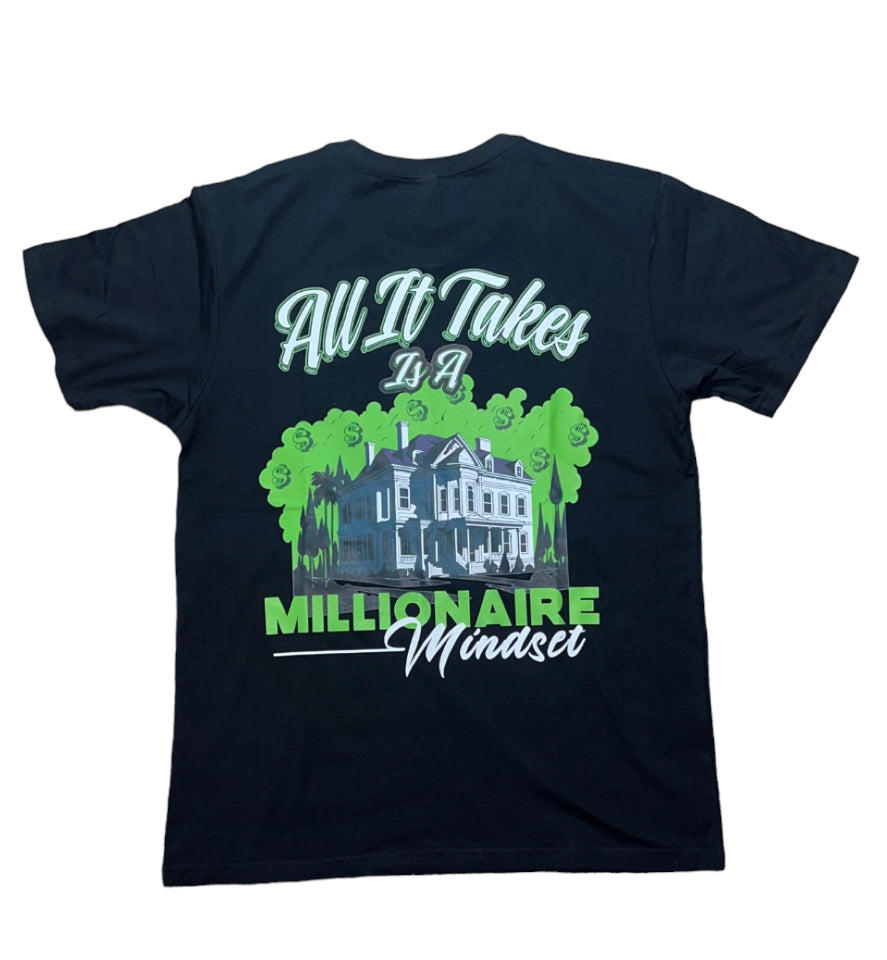 “All it Takes is a Millionaire Mindset” T-Shirt